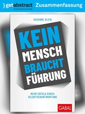 cover image of Kein Mensch braucht Führung (Zusammenfassung)